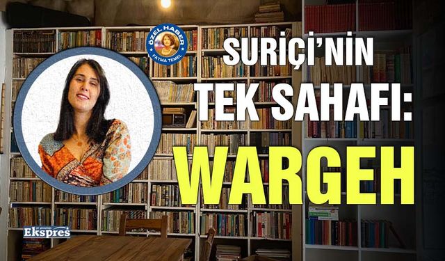Suriçi’nin tek sahafı: WARGEH
