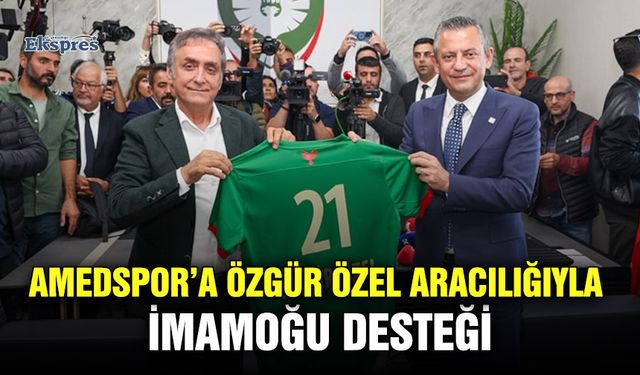 Amedspor’a Özgür Özel aracılığıyla İmamoğu desteği