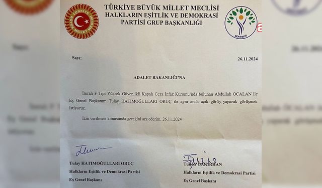 DEM Parti resmen başvurdu: Öcalan’la açık görüş yapmak istiyoruz