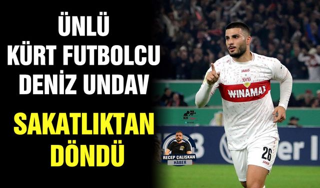 Ünlü Kürt futbolcu Deniz Undav sakatlıktan döndü