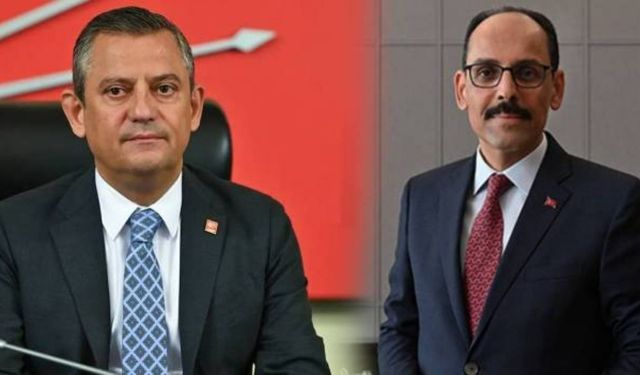 Özgür Özel, MİT Başkanı Kalın’a teşekkür etti