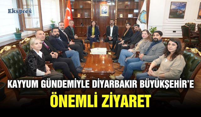 Kayyum gündemiyle Diyarbakır Büyükşehir’e önemli ziyaret