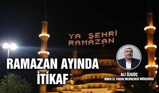 Ramazan Ayında İtikaf