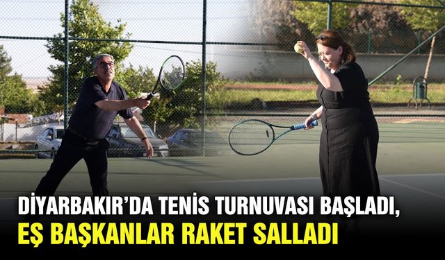 Diyarbakır’da Tenis Turnuvası başladı, eş başkanlar raket salladı