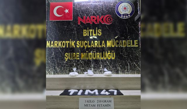Bitlis’te 3 kilo 210 gram metamfetamin ele geçirildi