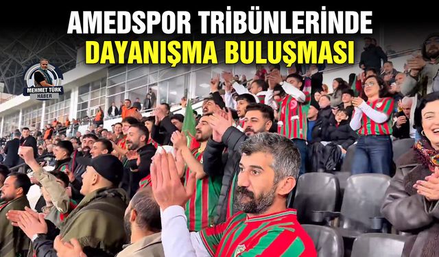 Amedspor tribünlerinde dayanışma buluşması