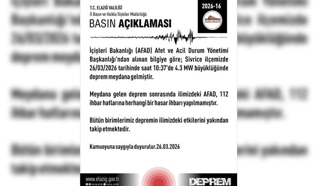 Elazığ Valiliği: Hasar bildirimi yok