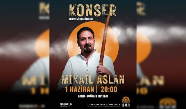 Mikail Aslan Diyarbakır’da konser verecek