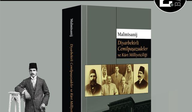 Diyarbekirli Cemilpaşazadelerin Kürt Milliyetçiliğindeki rolü anlatıldı