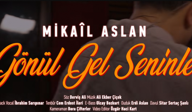Mikail Aslan’dan yeni albüm: 'Gönül Gel Seninle'