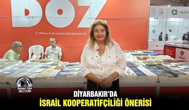 Diyarbakır’da İsrail Kooperatifçiliği önerisi
