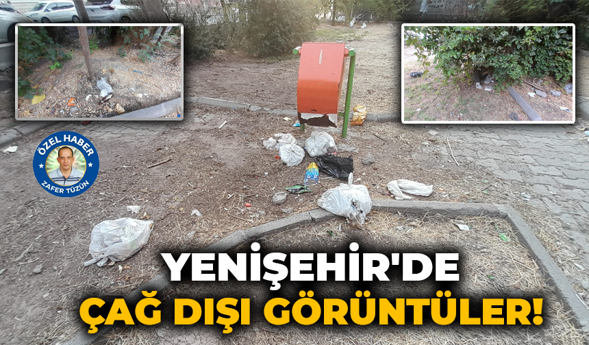 Yenişehir’de çağ dışı görüntüler!