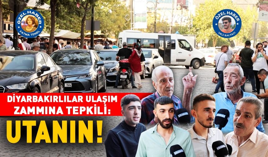 Diyarbakırlılar ulaşım zammına tepkili: UTANIN!