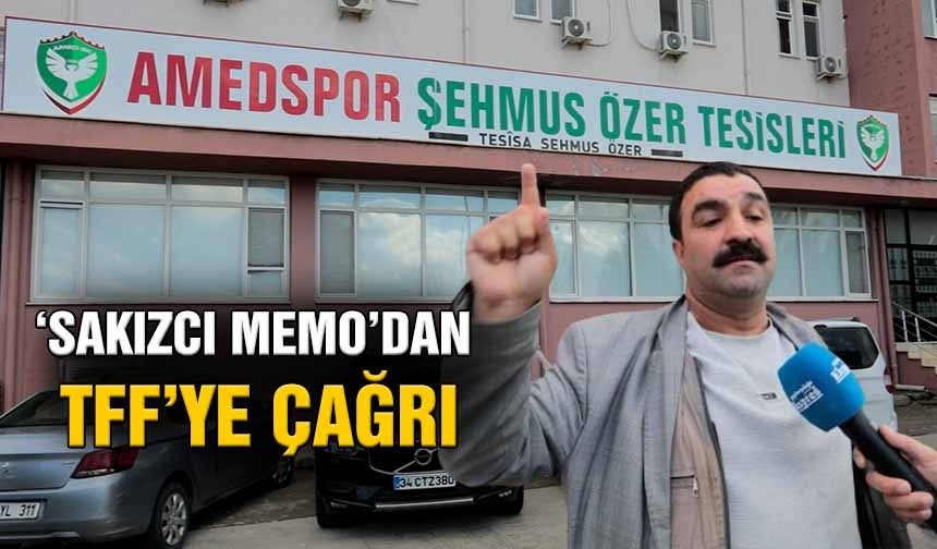 ‘Sakızcı Memo’dan TFF’ye çağrı