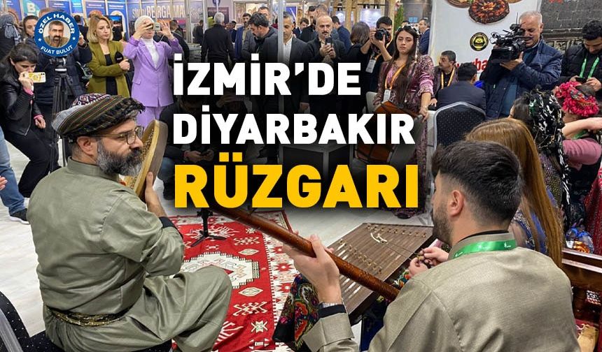 İzmir’de Diyarbakır rüzgarı