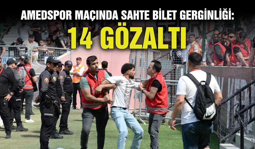 Amedspor maçında sahte bilet gerginliği: 14 gözaltı
