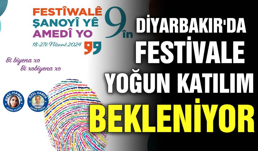 Diyarbakır'da festivale yoğun katılım bekleniyor