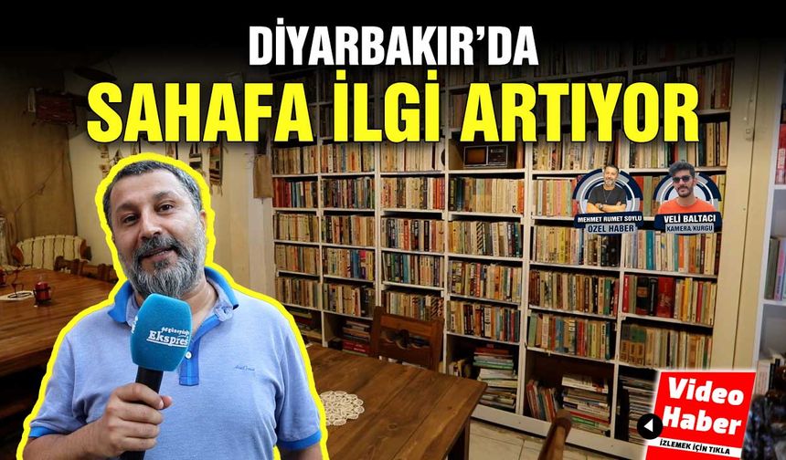 Diyarbakır’da sahafa ilgi artıyor