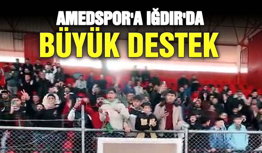 Amedspor'a Iğdır'da büyük destek