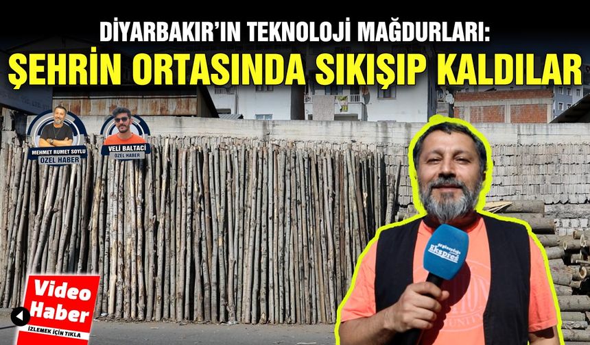 Diyarbakır’ın teknoloji mağdurları: Şehrin ortasında sıkışıp kaldılar