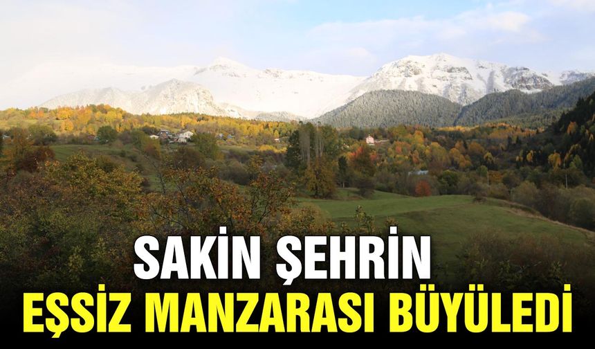 Sakin şehrin eşsiz manzarası büyüledi