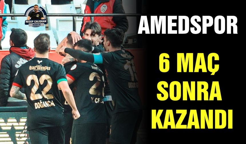 Amedspor 6 Maç Sonra Kazandı