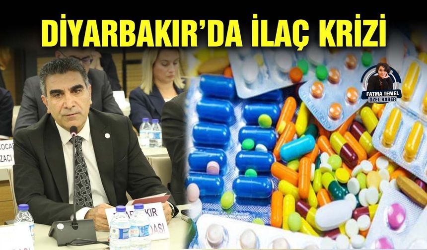 Diyarbakır’da ilaç krizi