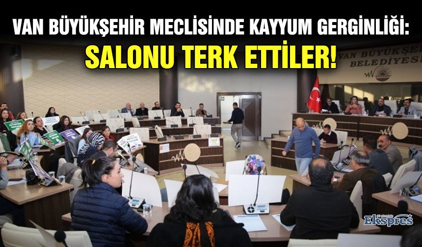 Van Büyükşehir Meclisinde kayyum gerginliği: Salonu terk ettiler!