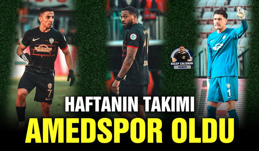 Haftanın takımı Amedspor oldu