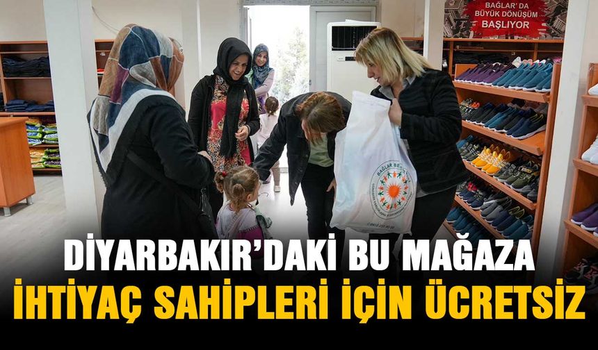 Diyarbakır’daki bu mağaza ihtiyaç sahipleri için ücretsiz