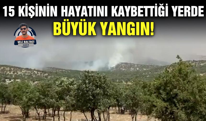 15 kişinin hayatını kaybettiği yerde büyük yangın!