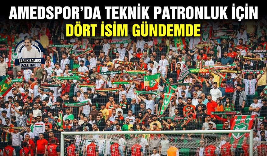 Amedspor’da teknik patronluk için dört isim gündemde