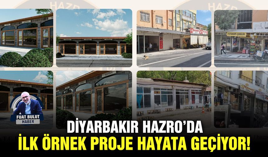 Diyarbakır Hazro’da ilk örnek proje hayata geçiyor!