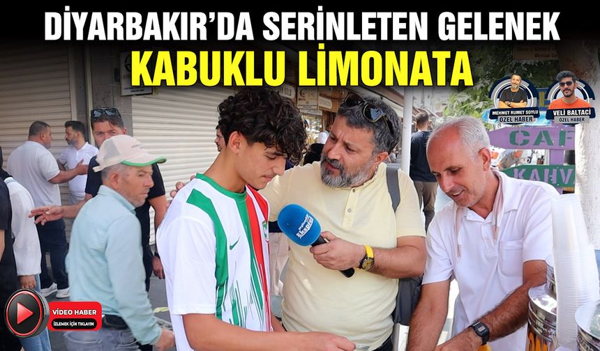 Diyarbakır’da serinleten gelenek: Kabuklu limonata