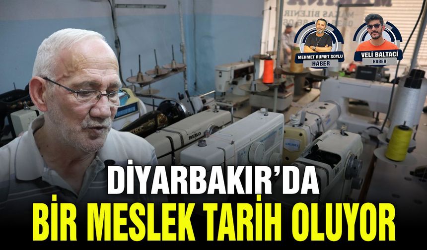 Diyarbakır’da bir meslek tarih oluyor