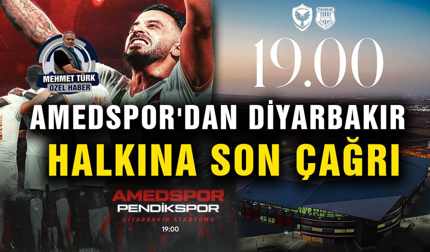Amedspor'dan Diyarbakır halkına son çağrı
