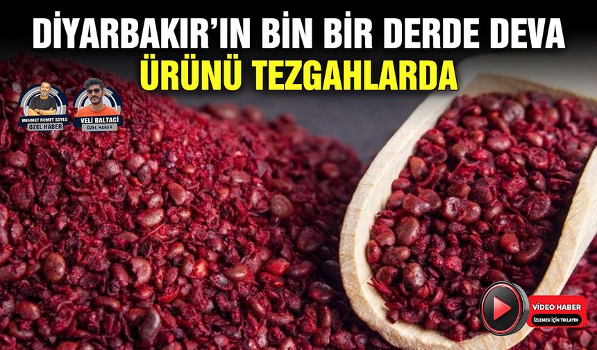 Diyarbakır’ın bin bir derde deva ürünü tezgahlarda