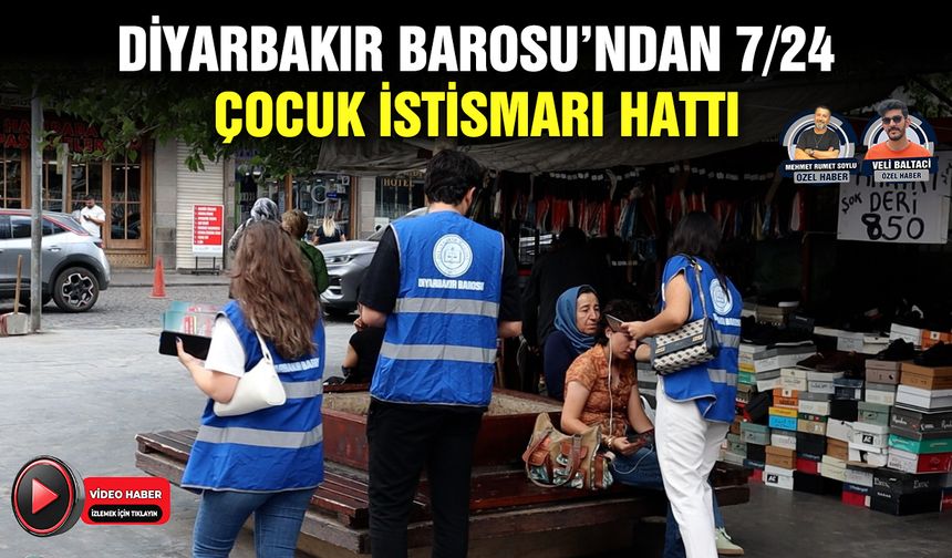 Diyarbakır Barosu’ndan 7/24 Çocuk İstismarı Hattı