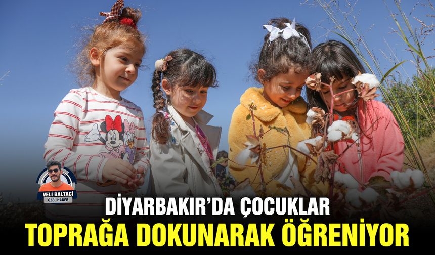 Diyarbakır’da çocuklar toprağa dokunarak öğreniyor