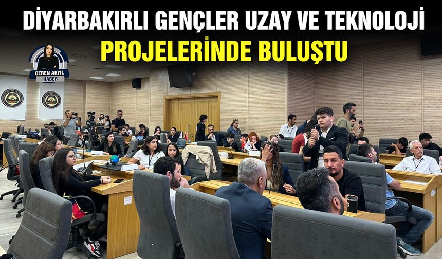 Diyarbakırlı gençler uzay ve teknoloji projelerinde buluştu