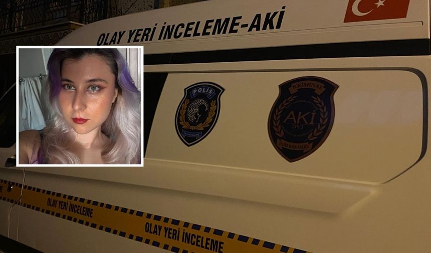 Üniversite öğrencisi genç kız arkadaşının evinde ölü bulundu