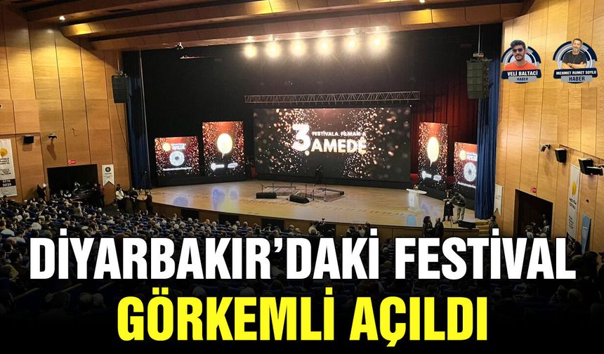 Diyarbakır’daki festival görkemli açıldı