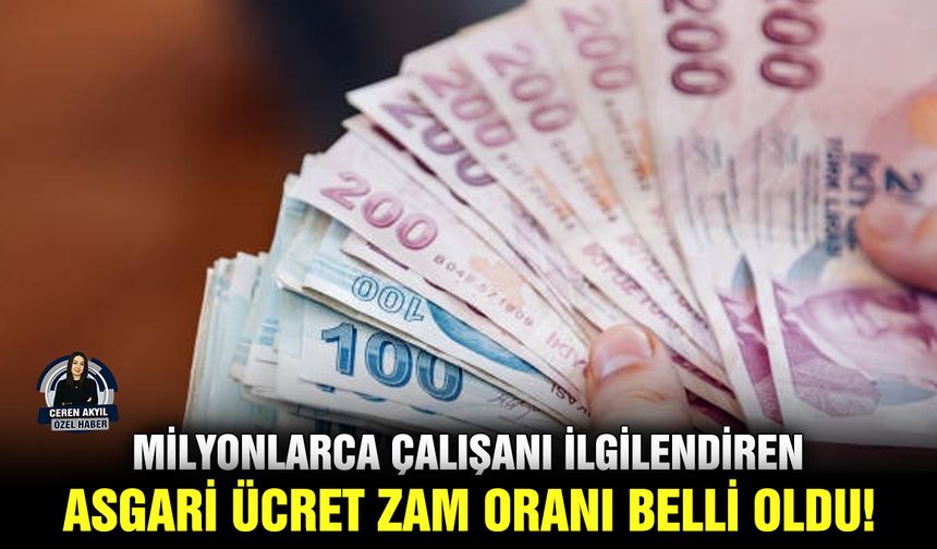 Milyonlarca çalışanı ilgilendiren asgari ücret zam oranı belli oldu!