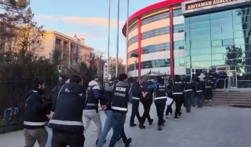 Adıyaman'da suç örgütüne operasyon:14 tutuklama