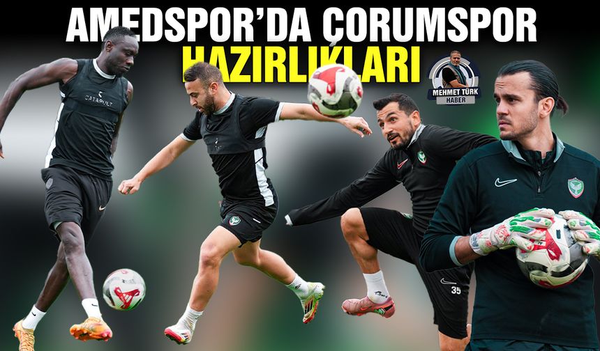 Amedspor’da Çorumspor hazırlıkları