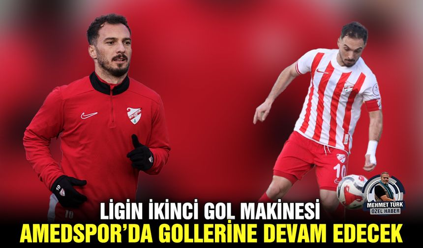 Ligin ikinci gol makinesi, Amedspor’da gollerine devam edecek