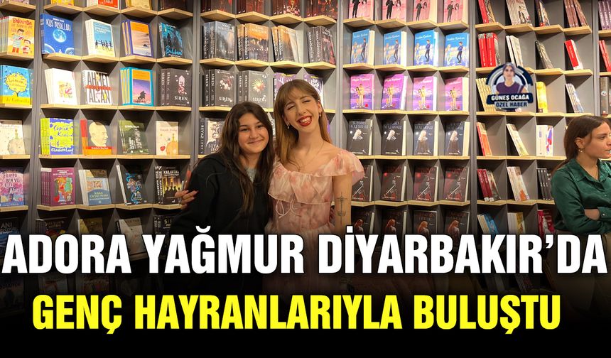 Adora Yağmur Diyarbakır’da genç hayranlarıyla buluştu
