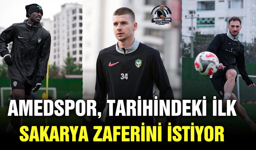 Amedspor, tarihindeki ilk Sakarya zaferini istiyor