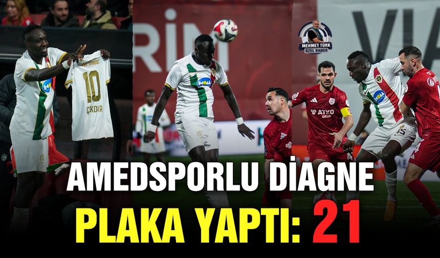 Amedsporlu Diagne plaka yaptı: 21