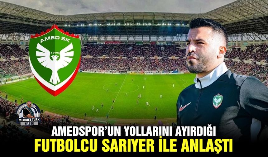 Amedspor’un yollarını ayırdığı futbolcu Sarıyer ile anlaştı